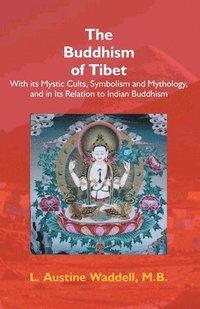 bokomslag The Buddhism Of Tibet