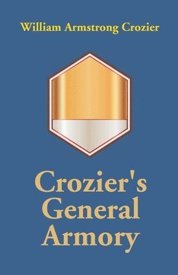 Crozier's General Armory 1