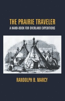 The Prairie Traveler 1