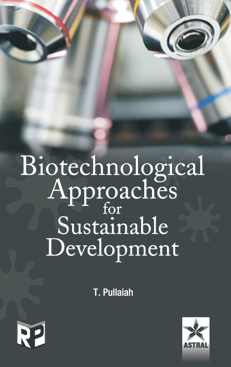 Biotechnological Approaches for Sustainable Development 1