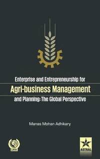 bokomslag Enterprise and Entrepreneurship for Agri-Business Management and Planning