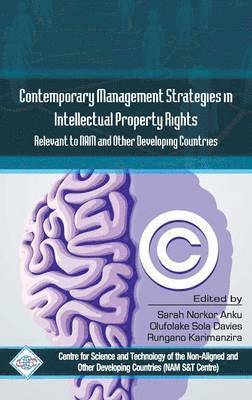 bokomslag Contemporary Management Stragies in Intellectual Property Rights(Ipr) Relevent to Nam and Other Developing Countries