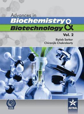 bokomslag Advances in Biochemistry and Biotechnology (Vol. 2)