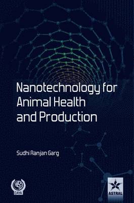 Nanotechnology for Animal Health and Production 1