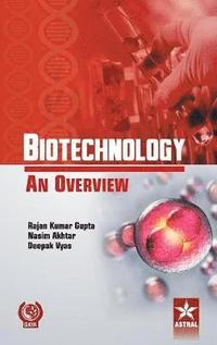 bokomslag Biotechnology an Overview