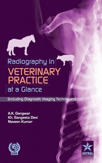 bokomslag Radiography in Veterinary Practice at a Glance (Including Diagnostic Imaging Techniques )