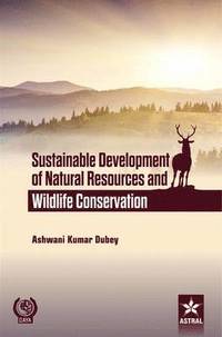 bokomslag Sustainable Development of Natural Resources and Wildlife Conservation