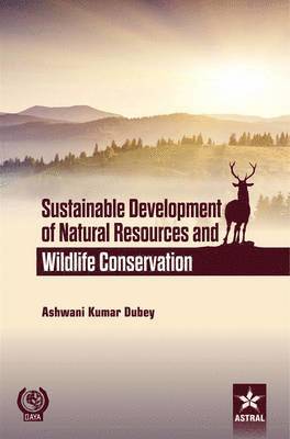 bokomslag Sustainable Development of Natural Resources and Wildlife Conservation