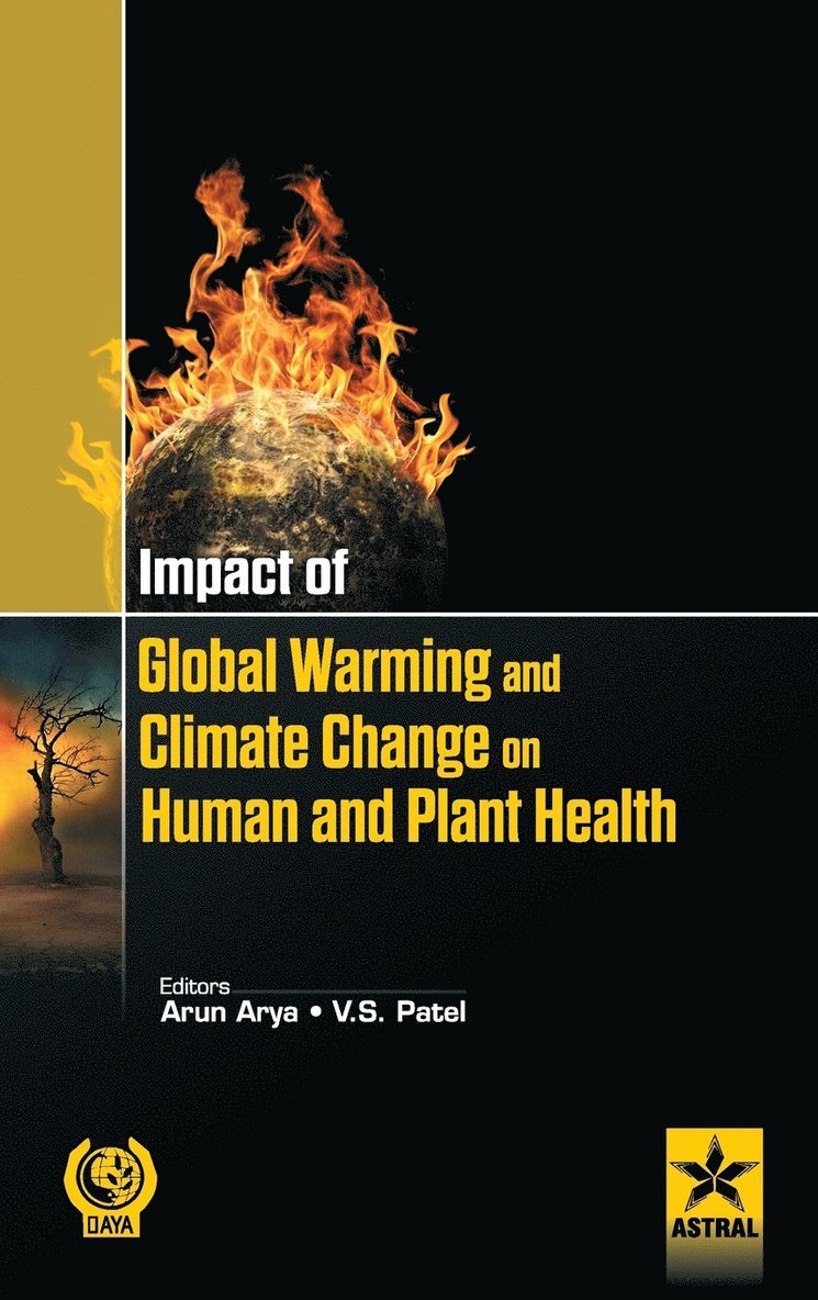 Impact of Global Warming and Climate Change on Human and Plant Health 1