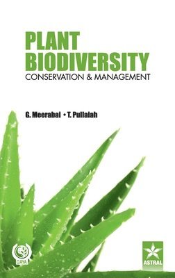 Plant Biodiversity Conservation and Management