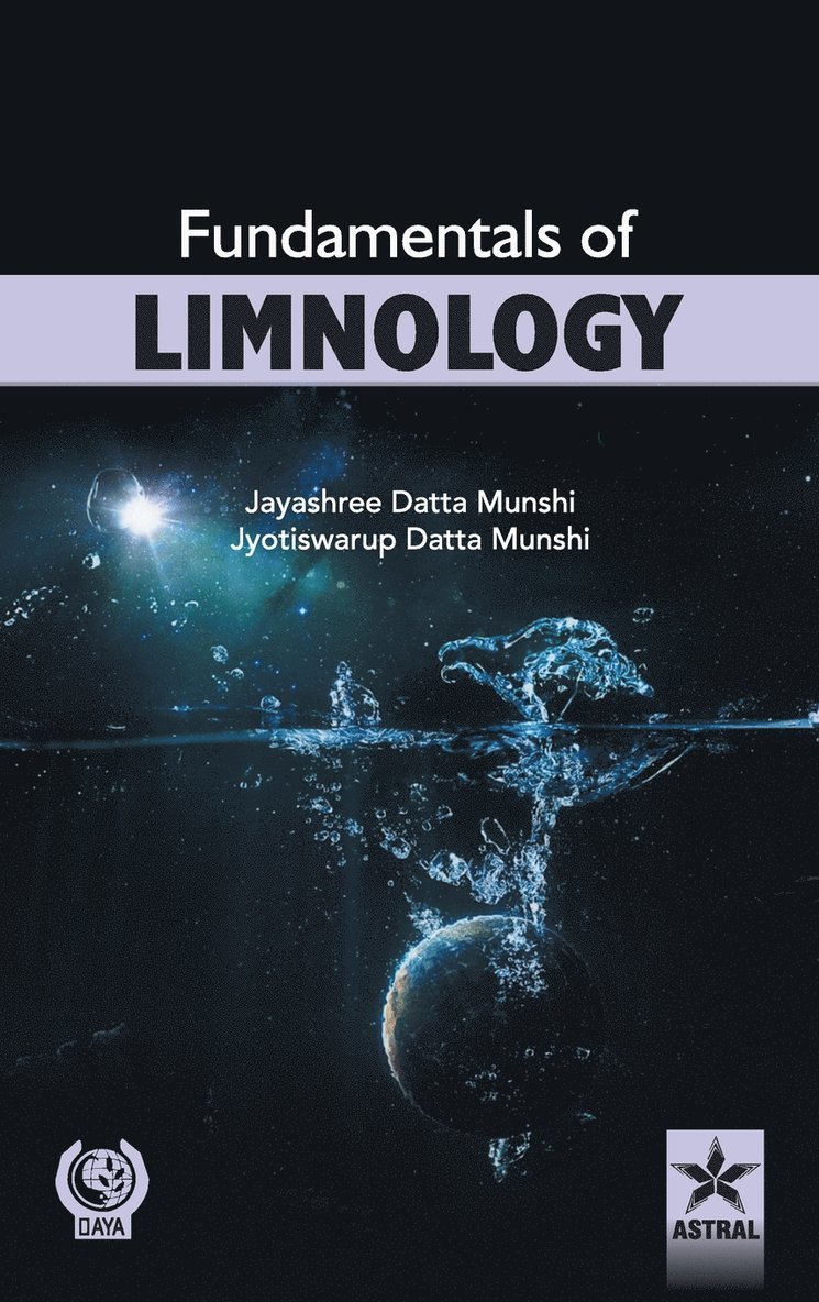 Jayshree Datta Munshi, Jayshree Datta &. Jyotisawarup D Munshi, Jayshree Datta & Jyotisawarup Da Munshi - Fundamentals of Limnology, Inbunden