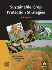bokomslag Sustainable Crop Protection Strategies Vol. 1