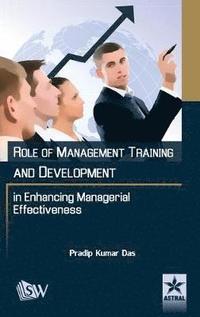 bokomslag Role of Management Training and Development in Enhancing Managerial Effectiveness