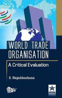 bokomslag World Trade Organisation a Critical Evaluation