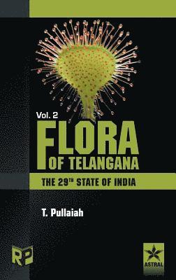 bokomslag Flora of Telangana Vol. 2