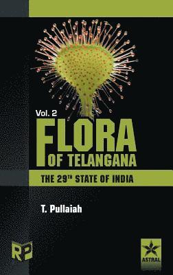 Flora of Telangana Vol. 2