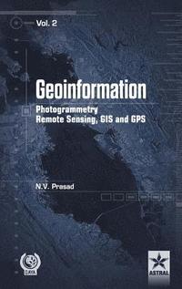 bokomslag Geoinformation Photogrammetry Remote Sensing, GIS and SPS Vol. 2