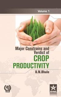 bokomslag Major Constrains and Verdict of Crop Productivity Vol. 1