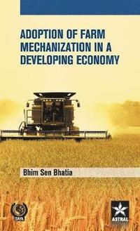 bokomslag Adoption of Farm Mechanization in a Developing Economy
