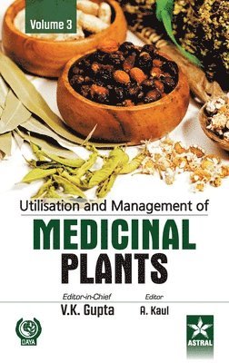 Utilisation and Management of Medicinal Plants Vol. 3