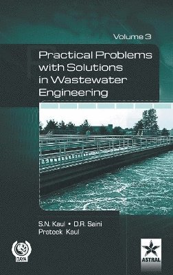 Practical Problem with Solution in Waste Water Engineering Vol. 3 1