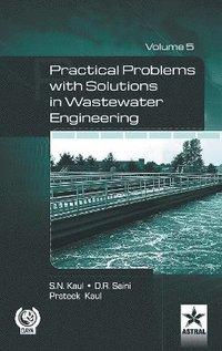 bokomslag Practical Problem with Solution in Waste Water Engineering Vol. 5