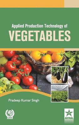 Applied Production Technology of Vegetables 1