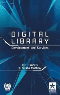 bokomslag Digital Library Development and Services