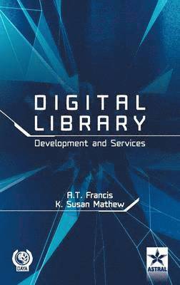 bokomslag Digital Library Development and Services