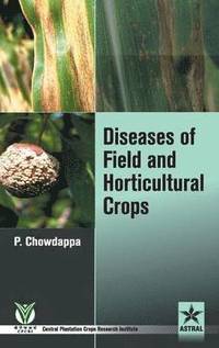 bokomslag Diseases of Field and Horticultural Crops