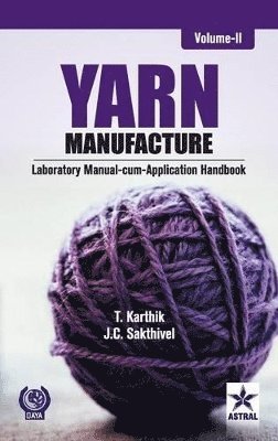 T Karthik - Yarn Manufacture, Inbunden