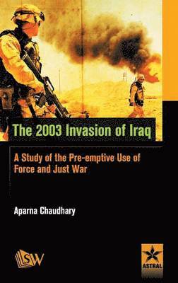 The 2003 Invasion of Iraq 1