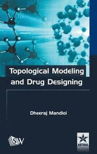 bokomslag Topological Modeling and Drug Designing