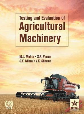 Testing and Evaluation of Agricultural Machinery 1