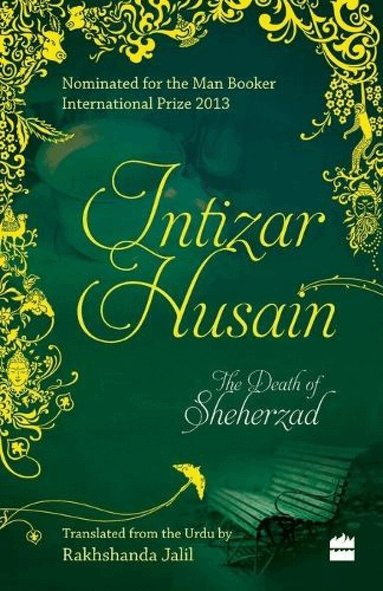 Intizar Hussain - Death of Sheherzad, Häftad