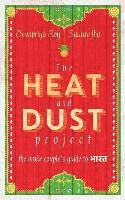The Heat and Dust Project: The Broke Couple's Guide to Bharat