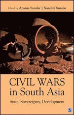 Aparna Sundar, Nandini Sundar - Civil Wars in South Asia, Inbunden