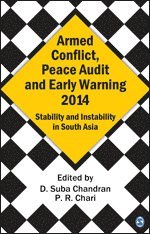 D. Suba Chandran, P. R. Chari - Armed Conflict, Peace Audit and Early Warning 2014, Inbunden