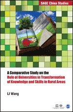 Comparative Study on the Role of Universities in Transformation of Knowledge and Skills in Rural Areas