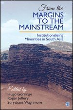 Hugo Gorringe, Roger Jeffery, Suryakant Waghmore - From the Margins to the Mainstream, Inbunden