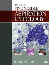 bokomslag Atlas of Fine Needle Aspiration Cytology