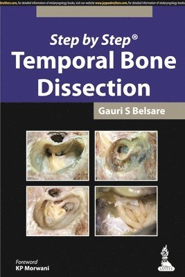 Step by Step: Temporal Bone Dissection 1