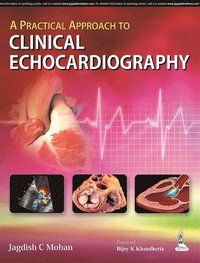 bokomslag A Practical Approach to Clinical Echocardiography
