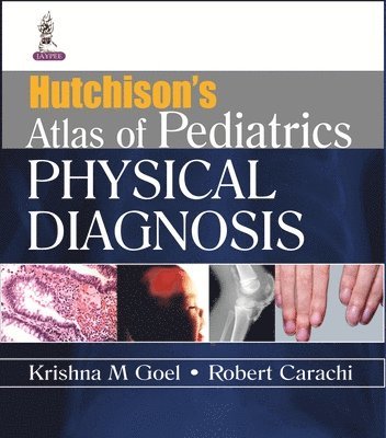 Hutchison's Atlas of Pediatric Physical Diagnosis 1