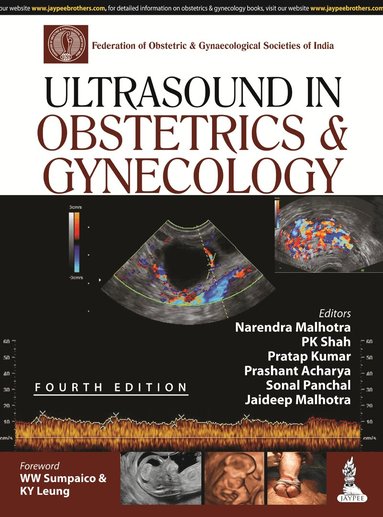 Narendra Malhotra, PK Shah, Pratap Kumar, Prashant Acharya, Sonal Panchal, Jaideep Malhotra - Ultrasound in Obstetrics & Gynecology, Inbunden