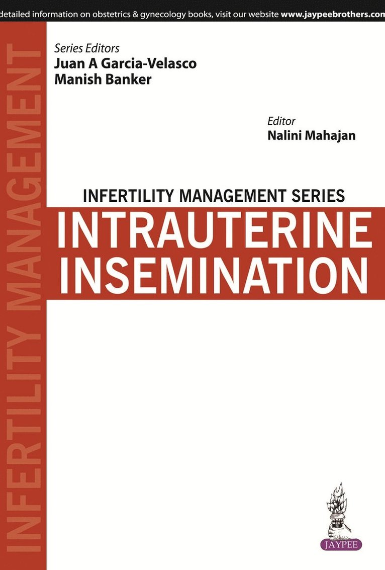 Juan A Garcia-Velasco, Manish Banker - Infertility Management Series: Intrauterine Insemination, Inbunden