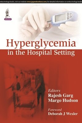 Hyperglycemia in the Hospital Setting 1
