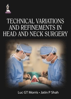 Technical Variations and Refinements in Head and Neck Surgery 1