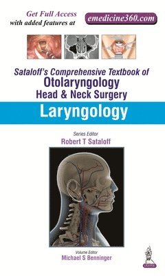 Sataloff's Comprehensive Textbook of Otolaryngology: Head & Neck Surgery 1