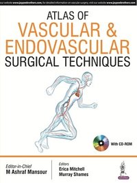 bokomslag Atlas of Vascular & Endovascular Surgical Techniques